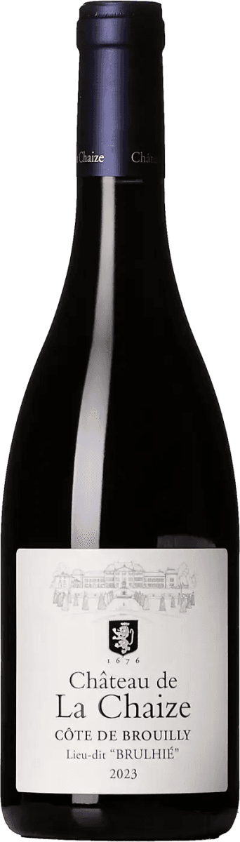 Château de La Chaize Côte de Brouilly Lieu-dit Brulhié 2023